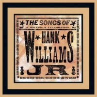 Various Artists - The Songs Of Hank Williams, Jr.